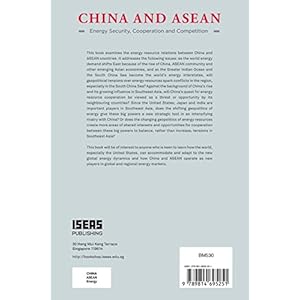 China and ASEAN: Energy Security, Cooperation and Competition