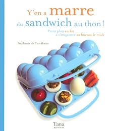 Y'en a marre du sandwich au thon !