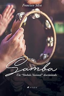 Livro Samba: Um "Símbolo Nacional" discriminado