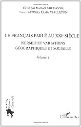 Le  français parlé au XXIe siècle