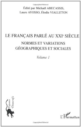Le  français parlé au XXIe siècle