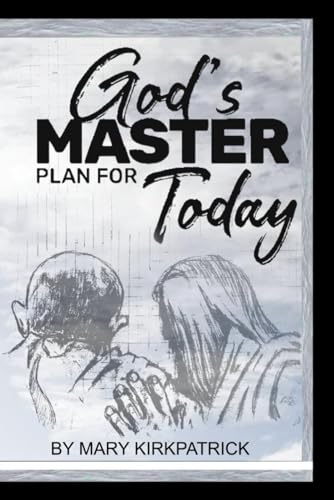 God's Master Plan for Today