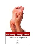 The Tootsie Inspector (Bad Penny Tickling Classics)