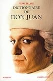Dictionnaire de Don Juan (Bouquins) (French Edition) by 