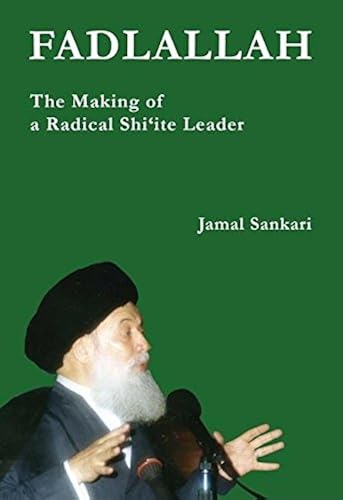 Download Fadlallah: The Making Of A Radical Shi'ite Leader PDF
