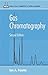Gas Chromatography: Analytical Chemistry by Open Learning