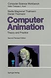 Computer Animation: Theory and Practice (Computer Science Workbench) by