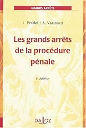 Les  grands arrêts de la procédure pénale