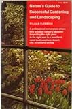 Paperback Nature's Guide To Successful Gardening And Landscaping Book