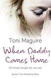 When Daddy Comes Home by Toni Maguire