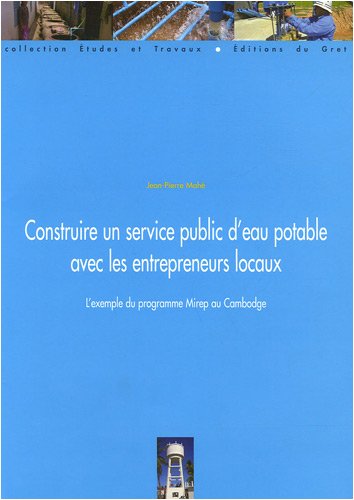 Construire un service public d'eau potable avec les entrepreneurs locaux