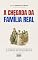 Livro A CHEGADA DA FAMÍLIA REAL: O império transcontinental e a semente da independência. (História do Brasil)