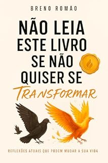 Livro Não Leia Esse Livro Se Não Quiser Se Transformar