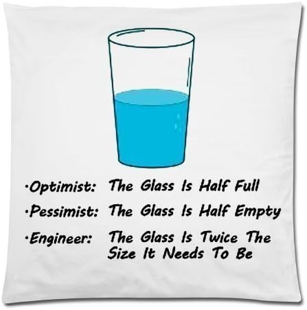 Funny Engineer Quotes Pillowcase, Optimist Pessimist Engineer Cushion Case - Decorative Square Throw Pillow Cover Cushion Case Pillowcase with Hidden Zipper Closure - 18x18 inches, One-sided Print