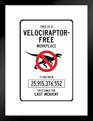 Poster Foundry Velociraptor Free Workplace Sign Funny By Proframes Framed Matted In Black Wood 20x26 Inch Black 261481 Amazon Ae