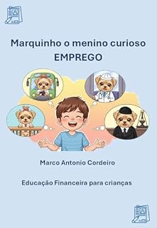Livro Marquinho o menino curioso Emprego