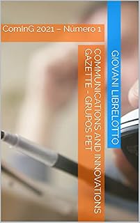 Livro Communications and Innovations Gazette - Grupos PET: ComInG 2021 – Número 1
