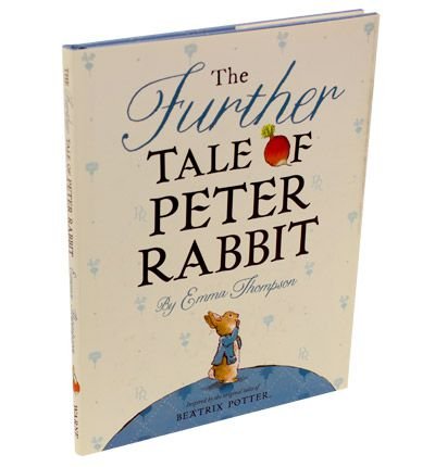 The Further Tale of Peter Rabbit 0723267103 Book Cover