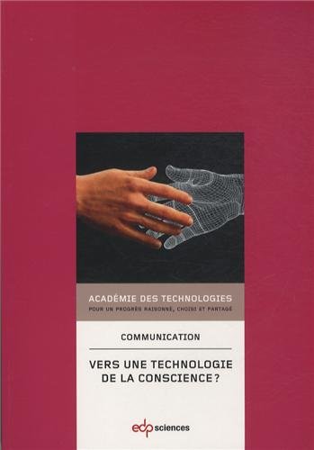 Vers une technologie de la conscience ?