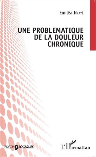 Une  problématique de la douleur chronique