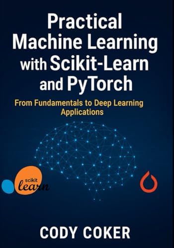 Hands-On Machine Learning with scikit-learn and Scientific Python