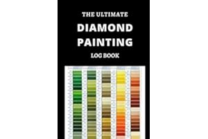 The Ultimate Diamond Painting Log Book: An Essential DMC Color Chart Theme Cute Efficient Inventory Log, Organizer Notebook t