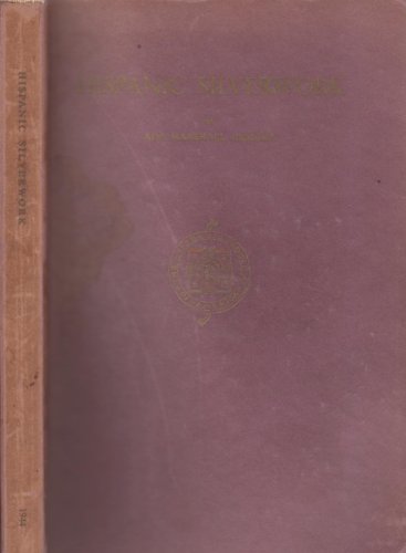 Hispanic Silverwork by Ada Marshall Johnson (Paperback)