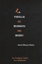 La  vieille au buisson de roses
