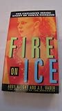 Fire on Ice:: The Exclusive Inside Story of Tonya Harding
