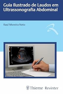 Livro Guia Ilustrado de Laudos em Ultrassonografia Abdominal