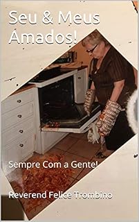 Livro Seu & Meus Amados!: Sempre Com a Gente!