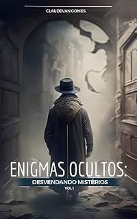 Livro Enigmas Ocultos: Desvendando Mistérios Vol. 01