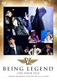 BEING LEGEND"Live Tour 2012