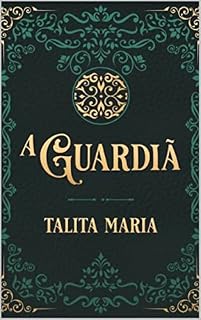 Livro A Guardiã