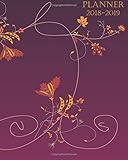 Planner 2018-2019: Purple Floral / October 2018 - December 2019 / 15 Month Daily Planner, Weekly Planner, Monthly Planner, Organizer, Calendar, and ... Inspirational Quotes (2018-2019 Planners) by