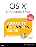 OS X Mountain Lion Absolute Beginner's Guide by 