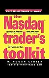 The Nasdaq Trader's Toolkit by M. Rogan LaBier