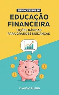 Livro Ebook de Bolso de Educação Financeira: Lições Rápidas para Grandes Mudanças
