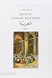 Pack Manuel d'arabe moderne : Volume 1 (2CD audio) by 