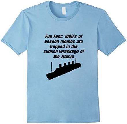 Mens Titantic meme shirt Titantic has unseen memes tshirt Large Baby Blue