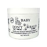 BABY DON’T BE BALD Hair and Scalp Nourishment 8 oz