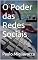 Livro O Poder das Redes Sociais