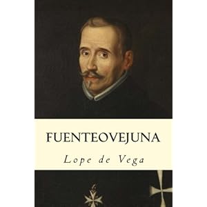 Fuenteovejuna (Spanish Edition)
