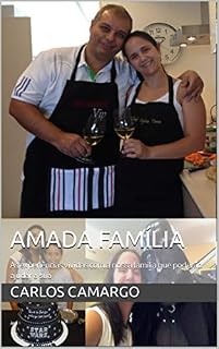 Livro Amada Família : As experiências vividas com a nossa família que poderão ajudar a sua