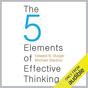The 5 Elements of Effective Thinking 