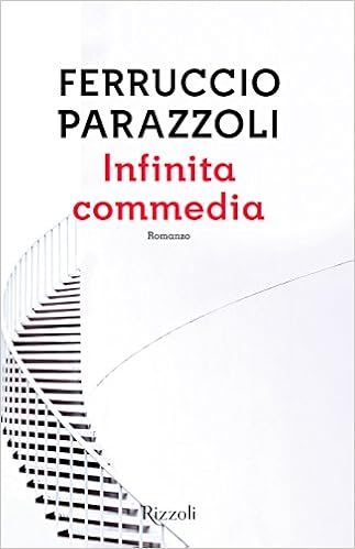 Ferruccio Parazzoli – Infinita commedia (2015)