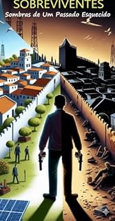 Livro SOBREVIVENTES II: Sombras de Um Passado Esquecido