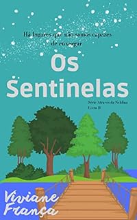 Livro Os Sentinelas (Série de Contos Através da Neblina)