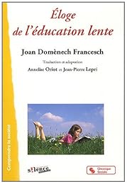 Éloge de l'éducation lente
