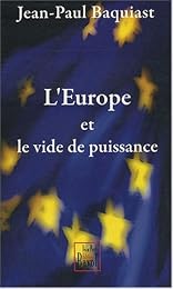 L' Europe et le vide de puissance
